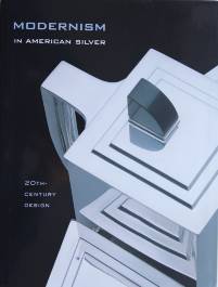 Modernism in American Silver ISBN-13: 978-0300109276